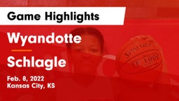 Wyandotte  vs Schlagle  Game Highlights - Feb. 8, 2022