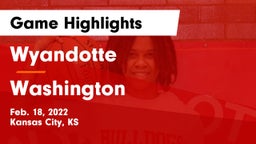 Wyandotte  vs Washington  Game Highlights - Feb. 18, 2022