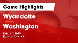 Wyandotte  vs Washington  Game Highlights - Feb. 17, 2023