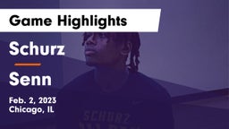 Schurz  vs Senn Game Highlights - Feb. 2, 2023