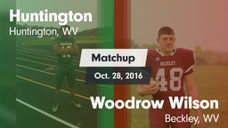 Matchup: Huntington High vs. Woodrow Wilson  2016