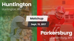 Matchup: Huntington High vs. Parkersburg  2017