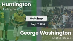 Matchup: Huntington High vs. George Washington  2018