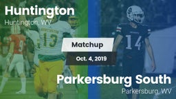 Matchup: Huntington High vs. Parkersburg South  2019