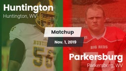 Matchup: Huntington High vs. Parkersburg  2019