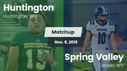Matchup: Huntington High vs. Spring Valley  2019