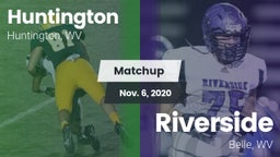 Matchup: Huntington High vs. Riverside  2020