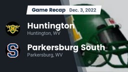 Recap: Huntington  vs. Parkersburg South  2022