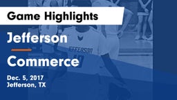 Jefferson  vs Commerce  Game Highlights - Dec. 5, 2017