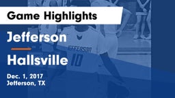 Jefferson  vs Hallsville  Game Highlights - Dec. 1, 2017