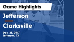 Jefferson  vs Clarksville  Game Highlights - Dec. 28, 2017