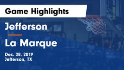 Jefferson  vs La Marque  Game Highlights - Dec. 28, 2019