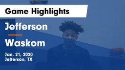 Jefferson  vs Waskom  Game Highlights - Jan. 21, 2020