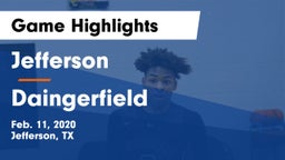 Jefferson  vs Daingerfield  Game Highlights - Feb. 11, 2020