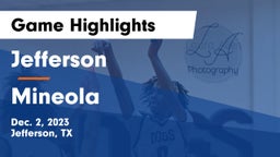 Jefferson  vs Mineola  Game Highlights - Dec. 2, 2023
