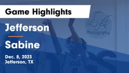Jefferson  vs Sabine  Game Highlights - Dec. 8, 2023