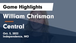 William Chrisman  vs Central  Game Highlights - Oct. 3, 2022