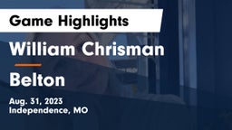 William Chrisman  vs Belton  Game Highlights - Aug. 31, 2023
