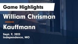 William Chrisman  vs Kauffmann Game Highlights - Sept. 9, 2023