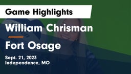 William Chrisman  vs Fort Osage  Game Highlights - Sept. 21, 2023