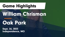 William Chrisman  vs Oak Park  Game Highlights - Sept. 26, 2023