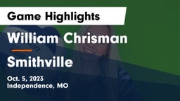 William Chrisman  vs Smithville  Game Highlights - Oct. 5, 2023