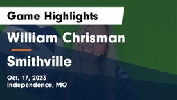 William Chrisman  vs Smithville  Game Highlights - Oct. 17, 2023