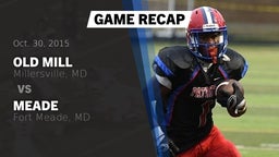 Recap: Old Mill  vs. Meade  2015