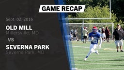 Recap: Old Mill  vs. Severna Park  2016