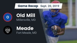 Recap: Old Mill  vs. Meade  2019
