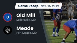 Recap: Old Mill  vs. Meade  2019