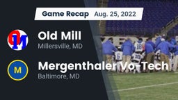 Recap: Old Mill  vs. Mergenthaler Vo-Tech  2022