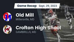 Recap: Old Mill  vs. Crofton High Shool  2023