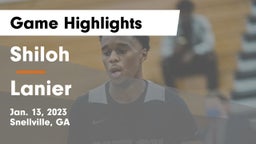 Shiloh  vs Lanier  Game Highlights - Jan. 13, 2023