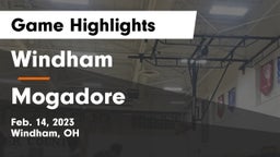 Windham  vs Mogadore  Game Highlights - Feb. 14, 2023