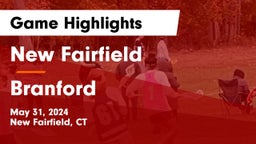 New Fairfield  vs Branford  Game Highlights - May 31, 2024