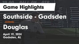 Southside  - Gadsden vs Douglas  Game Highlights - April 19, 2024