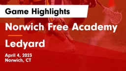 Norwich Free Academy vs Ledyard  Game Highlights - April 4, 2023