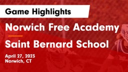 Norwich Free Academy vs Saint Bernard School Game Highlights - April 27, 2023