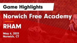 Norwich Free Academy vs RHAM  Game Highlights - May 6, 2023