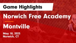 Norwich Free Academy vs Montville  Game Highlights - May 18, 2023