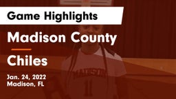 Madison County  vs Chiles  Game Highlights - Jan. 24, 2022