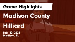 Madison County  vs Hilliard  Game Highlights - Feb. 10, 2022