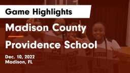 Madison County  vs Providence School Game Highlights - Dec. 10, 2022
