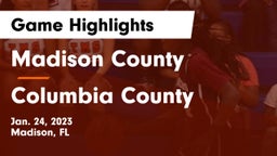 Madison County  vs Columbia County Game Highlights - Jan. 24, 2023