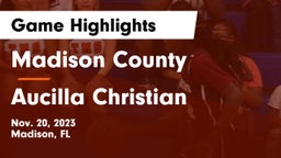 Madison County  vs Aucilla Christian  Game Highlights - Nov. 20, 2023