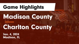 Madison County  vs Charlton County  Game Highlights - Jan. 4, 2024