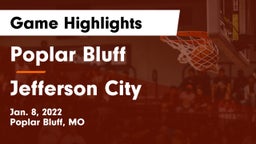 Poplar Bluff  vs Jefferson City  Game Highlights - Jan. 8, 2022