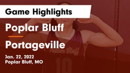 Poplar Bluff  vs Portageville  Game Highlights - Jan. 22, 2022