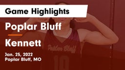 Poplar Bluff  vs Kennett  Game Highlights - Jan. 25, 2022